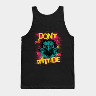 Don't Catch No Attitude - Sarcastic Tank Top